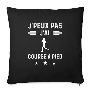 je peux pas j'ai course à pied femme cadeau - Housse de coussin décorative 45 x 45 cm - noir - Devant