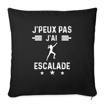 je peux pas j'ai escalade femme cadeau - Housse de coussin décorative 45 x 45 cm - noir - Devant