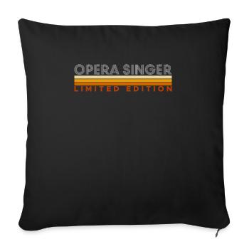 Opera Singer Limited Edition Shirt Geschenk - Sofakissenbezug 45 x 45 cm - Schwarz - Vorne