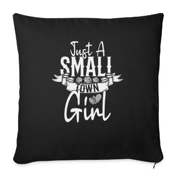 Just a small town girls' village, small - Sofa pillowcase 17,3'' x 17,3'' (45 x 45 cm) - black - Front