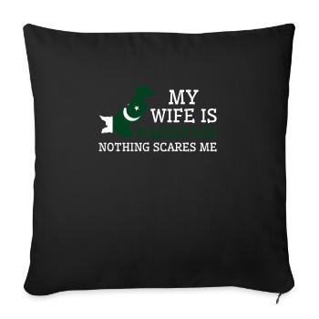 Nothing Scares Me Pakistani Wife Pakistan - Sofa pillowcase 17,3'' x 17,3'' (45 x 45 cm) - black - Front