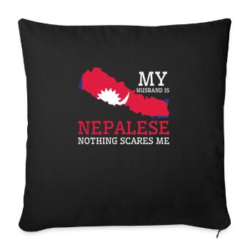 Nothing Scares Me Nepalese Husband Nepal - Sofa pillowcase 17,3'' x 17,3'' (45 x 45 cm) - black - Front