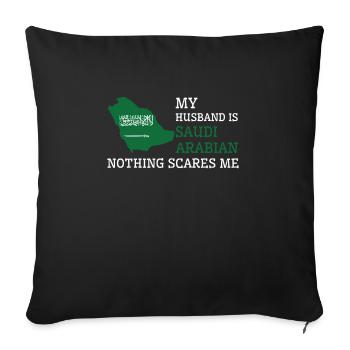 Nothing Scares Me Saudi Arabian Husband Saudi - Sofa pillowcase 17,3'' x 17,3'' (45 x 45 cm) - black - Front