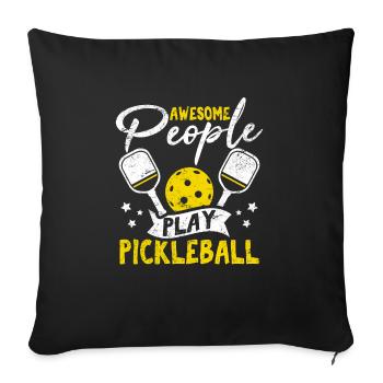 Awesome People Play Pickleball Funny Paddleball Pl - Sofakissenbezug 45 x 45 cm - Schwarz - Vorne