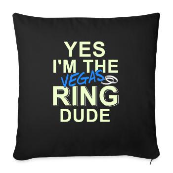 Yes I'm The Vegas Ring Dude Funny Vegas Wedding - Sofa pillowcase 17,3'' x 17,3'' (45 x 45 cm) - black - Front