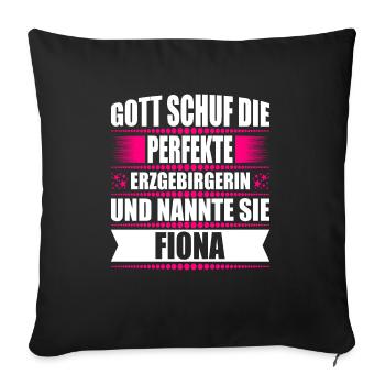 Erzgebirge Frau Namen Sachsen Fiona - Sofakissenbezug 45 x 45 cm - Schwarz - Vorne