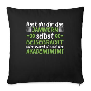 Ironischer Humor Arbeit Büro Spruch Akademimimi - Sofakissenbezug 45 x 45 cm - Schwarz - Vorne
