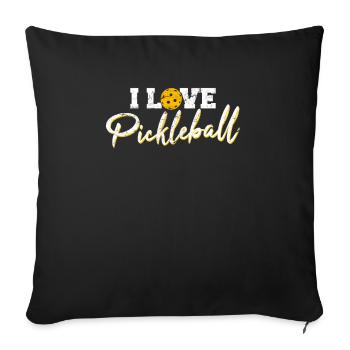 I Love Pickleball Pickle Ball Lovers Pickleball Pl - Sofakissenbezug 45 x 45 cm - Schwarz - Vorne