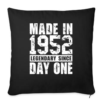 Made in 1952, Legendary Since Day One - Sofa pillowcase 17,3'' x 17,3'' (45 x 45 cm) - black - Front