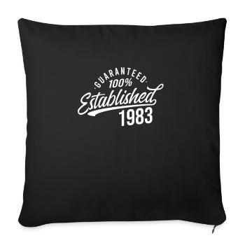 Guaranteed Established in 1983 Birthday - Sofa pillowcase 17,3'' x 17,3'' (45 x 45 cm) - black - Front