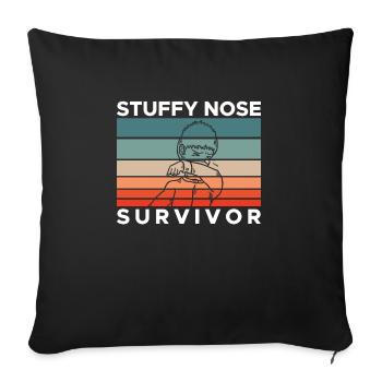 Stuffy Nose Survivor - Sofa pillowcase 17,3'' x 17,3'' (45 x 45 cm) - black - Front