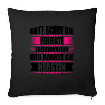 Erzgebirge Frau Namen Sachsen Kerstin - Sofakissenbezug 45 x 45 cm - Schwarz - Vorne