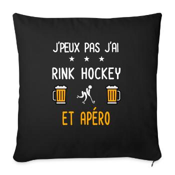 je peux pas j'ai rink hockey apéro - Housse de coussin décorative 45 x 45 cm - noir - Devant