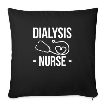 Dialysis Nurse Shirt Gift - Sofa pillowcase 17,3'' x 17,3'' (45 x 45 cm) - black - Front