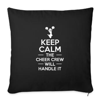 Keep Calm The Cheer Crew Will Handle It - Sofa pillowcase 17,3'' x 17,3'' (45 x 45 cm) - black - Front