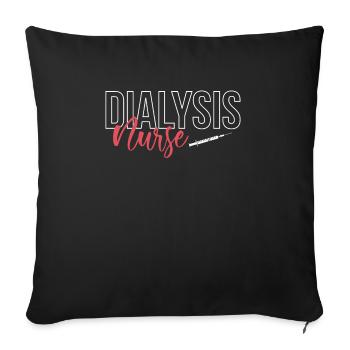 Dialysis Nurse Shirt Gift - Sofa pillowcase 17,3'' x 17,3'' (45 x 45 cm) - black - Front
