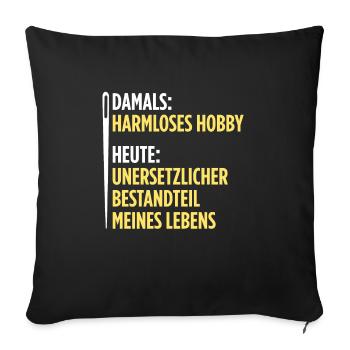Nähen Geschenk Näherin lustiger Spruch Nähmaschine - Sofakissenbezug 45 x 45 cm - Schwarz - Vorne