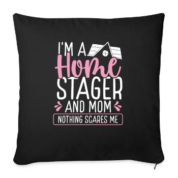 Home Staging Mom Mothers Day Mama Stager - Sofakissenbezug 45 x 45 cm - Schwarz - Vorne