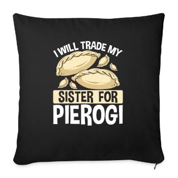 Pierogi Maker échange ma sœur pour de la nourriture polonaise - Housse de coussin décorative 45 x 45 cm - noir - Devant