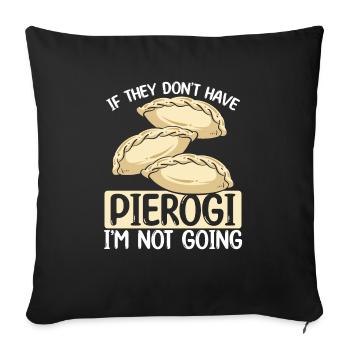 Pierogi Maker Je ne vais pas polonais FoodPierogi Mak - Housse de coussin décorative 45 x 45 cm - noir - Devant
