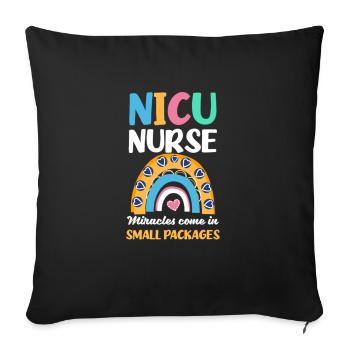 Nicu Nurse Shirt Miracles Come In Small Packages - Sofa pillowcase 17,3'' x 17,3'' (45 x 45 cm) - black - Front