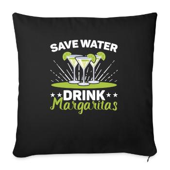 Save Water Drink Margarita Alcoholic Cocktail - Sofa pillowcase 17,3'' x 17,3'' (45 x 45 cm) - black - Front