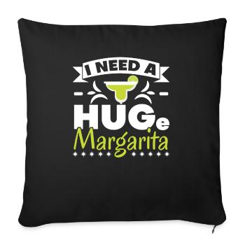 J’ai besoin d’un énorme cocktail alcoolisé pour les amateurs de margarita - Housse de coussin décorative 45 x 45 cm - noir - Devant