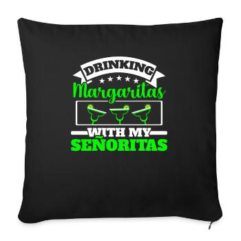 Boire de la margarita avec mes señoritas alcoolisées - Housse de coussin décorative 45 x 45 cm - noir - Devant