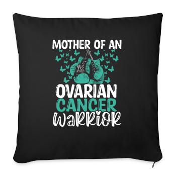 Ovarian Cancer Awareness Mom Mothers Day Mama - Sofakissenbezug 45 x 45 cm - Schwarz - Vorne