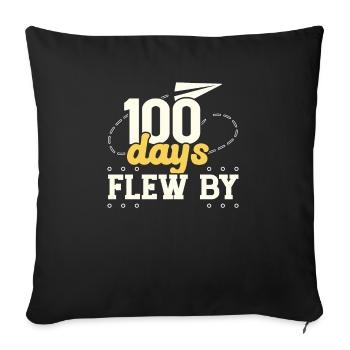 100 Days Flew By 100 Days Of School Teacher Pupil - Sofa pillowcase 17,3'' x 17,3'' (45 x 45 cm) - black - Front