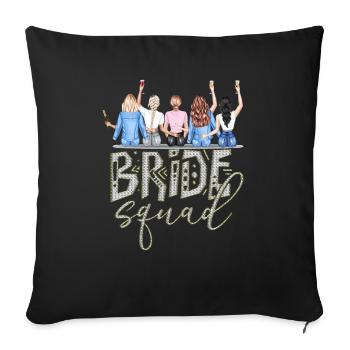Bride bride wedding stag party bridesmaid party stag party - Sofa pillowcase 17,3'' x 17,3'' (45 x 45 cm) - black - Front