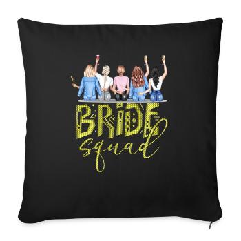 Bride bride wedding stag party bridesmaid party stag party - Sofa pillowcase 17,3'' x 17,3'' (45 x 45 cm) - black - Front