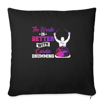 World Is Better With Cardio Drumming Workout Gym F - Sofa pillowcase 17,3'' x 17,3'' (45 x 45 cm) - black - Front