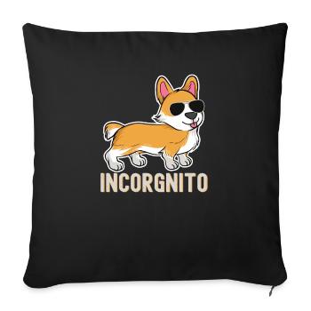 Funny Incorgnito Welsh Corgi Owner Dog Lover Corgi - Sofa pillowcase 17,3'' x 17,3'' (45 x 45 cm) - black - Front