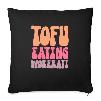 Funny Tofu Eating Wokerati Anti-Tory - Sofa pillowcase 17,3'' x 17,3'' (45 x 45 cm) - black - Front