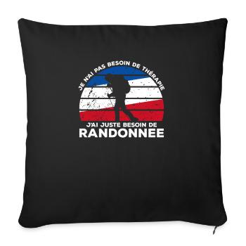 J'ai Juste Besoin De Randonnee - Housse de coussin décorative 45 x 45 cm - noir - Devant