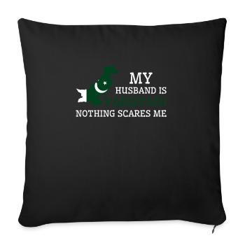 Nothing Scares Me Pakistani Husband Pakistan - Sofa pillowcase 17,3'' x 17,3'' (45 x 45 cm) - black - Front