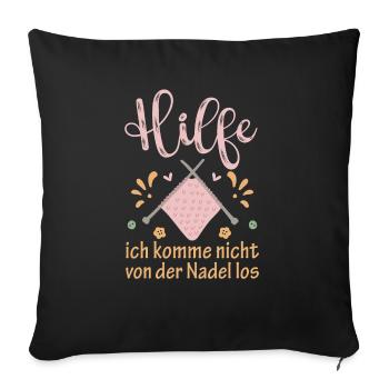 Hilfe Ich Komme Nicht Von Der Nadel Los - Sofakissenbezug 45 x 45 cm - Schwarz - Vorne