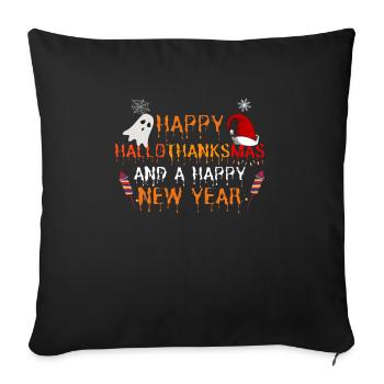 Happy Hallothanksmas and a Happy New Year - Sofa pillowcase 17,3'' x 17,3'' (45 x 45 cm) - black - Front