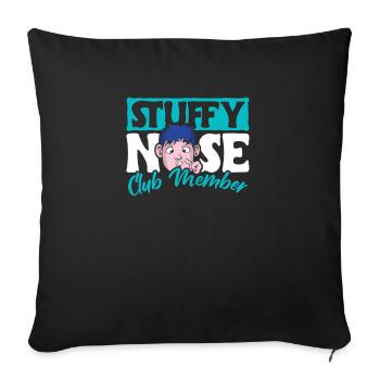 Stuffy Nose Club Member Shirt Gift - Sofa pillowcase 17,3'' x 17,3'' (45 x 45 cm) - black - Front