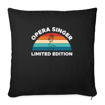 Opera Singer Limited Edition Shirt Geschenk - Sofakissenbezug 45 x 45 cm - Schwarz - Vorne