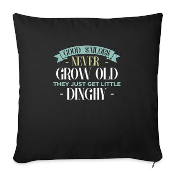Good Sailors Never Grow Old They... - Sofakissenbezug 45 x 45 cm - Schwarz - Vorne