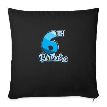 6th Birthday Kids Toodler Six Birthday - Sofa pillowcase 17,3'' x 17,3'' (45 x 45 cm) - black - Front
