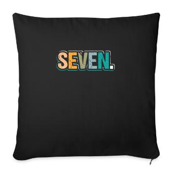 7th Birthday Kids Seven Birthday - Sofakissenbezug 45 x 45 cm - Schwarz - Vorne