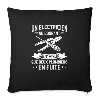 Un Électricien Au Courant Vaut Mieux Que Deux - Housse de coussin décorative 45 x 45 cm - noir - Devant