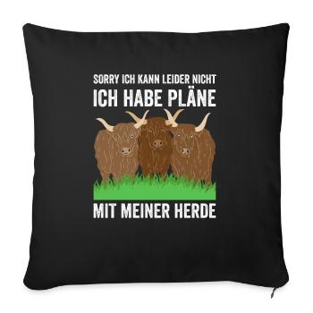 Kann Leider Nicht Ich Habe Pläne Mit Meiner Herde - Sofakissenbezug 45 x 45 cm - Schwarz - Vorne