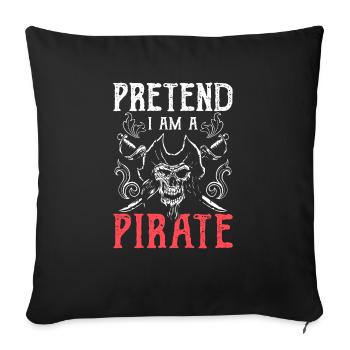 Pretend in A Pirate Shirt Gift - Sofa pillowcase 17,3'' x 17,3'' (45 x 45 cm) - black - Front