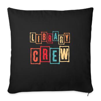 Library Crew Shirt Gift Library - Sofa pillowcase 17,3'' x 17,3'' (45 x 45 cm) - black - Front