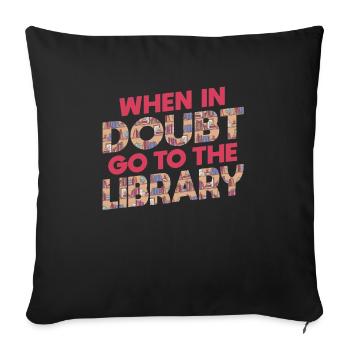 En cas de doute, allez à la chemise de la bibliothèque - Housse de coussin décorative 45 x 45 cm - noir - Devant