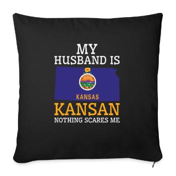 Nichts macht mir Angst Kansan Ehemann Kansas - Sofakissenbezug 45 x 45 cm - Schwarz - Vorne